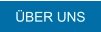 ÜBER UNS
